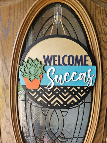 Welcome Succas Welcome Sign