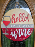 Wine Welcome Sign