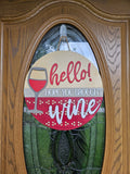 Wine Welcome Sign