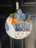 Silly Goose Welcome Sign