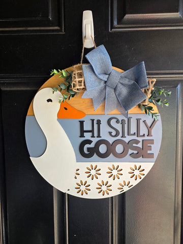 Silly Goose Welcome Sign