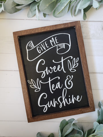 Sweet Tea & Sunshine Farmhouse Style Sign