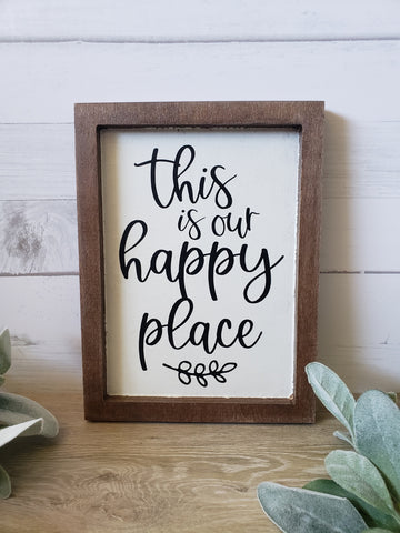 This Is Our Happy Place Farmhouse Style Sign