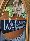 Welcome to Our Home Welcome Sign